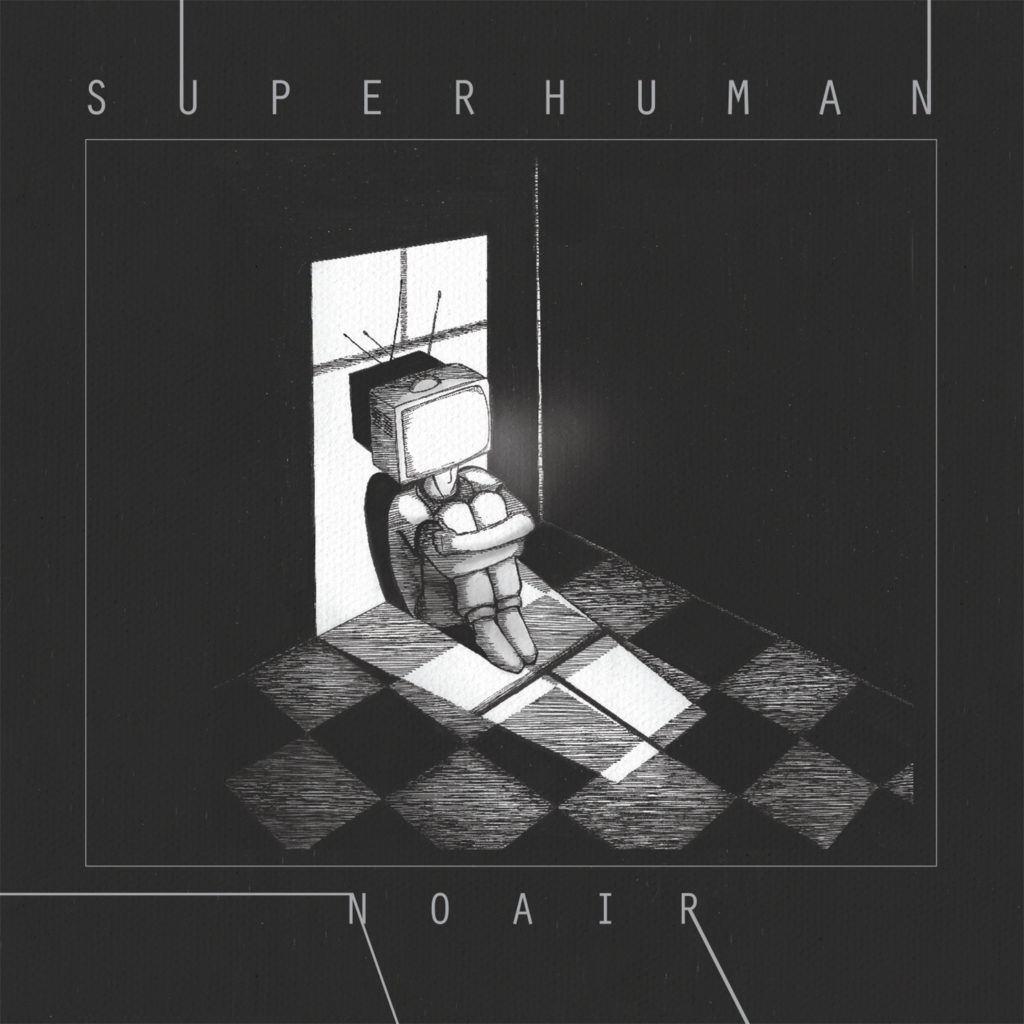 Noair – Superhuman