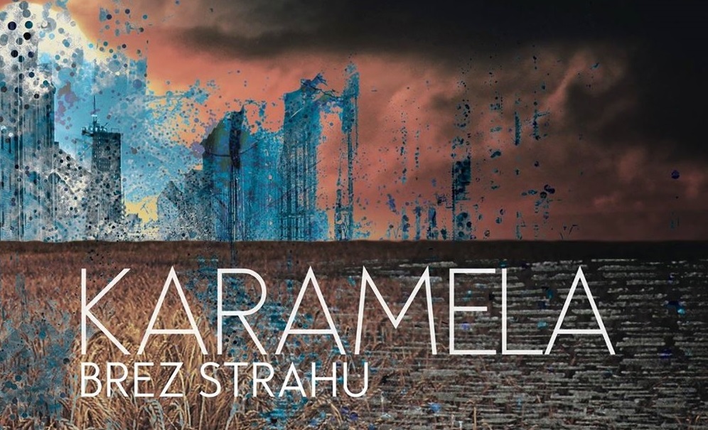 Karamela – Brez strahu