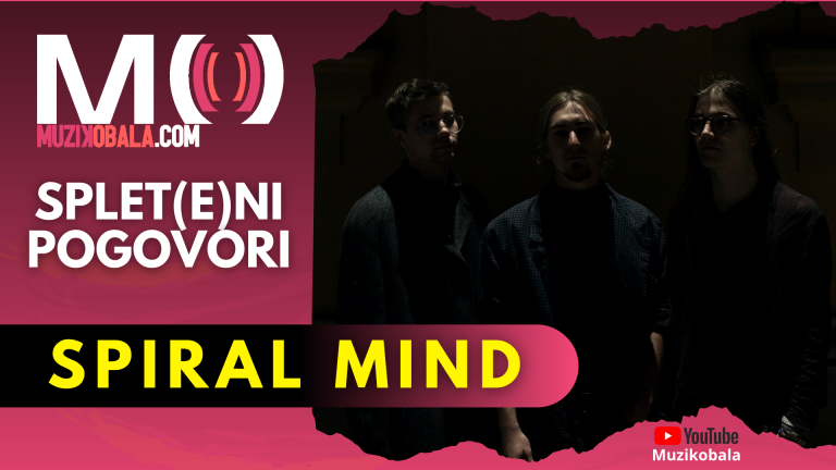 Splet(e)ni pogovori Muzikobala: Spiral Mind