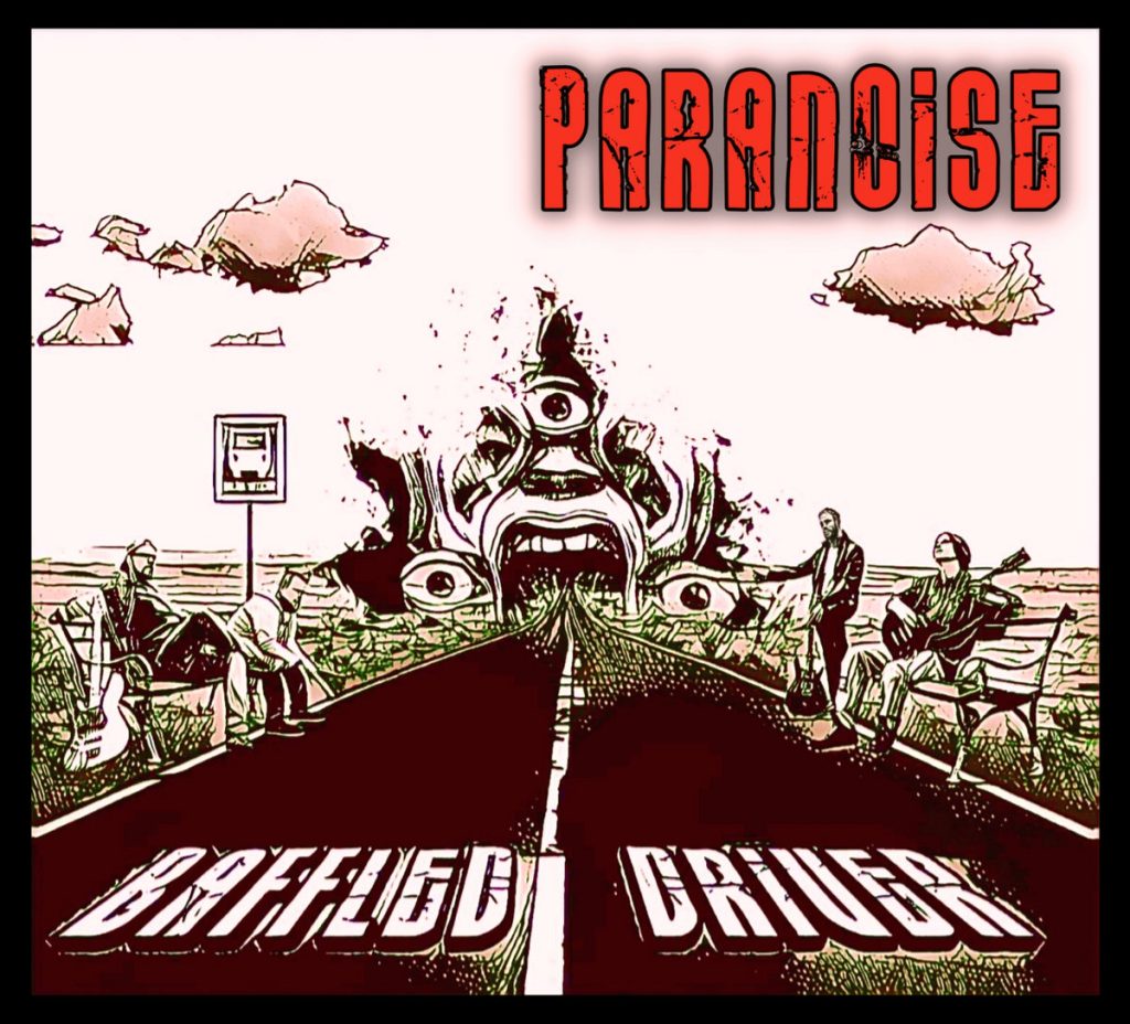 Paranoise - Baffled Driver (samozaložba, 2023)